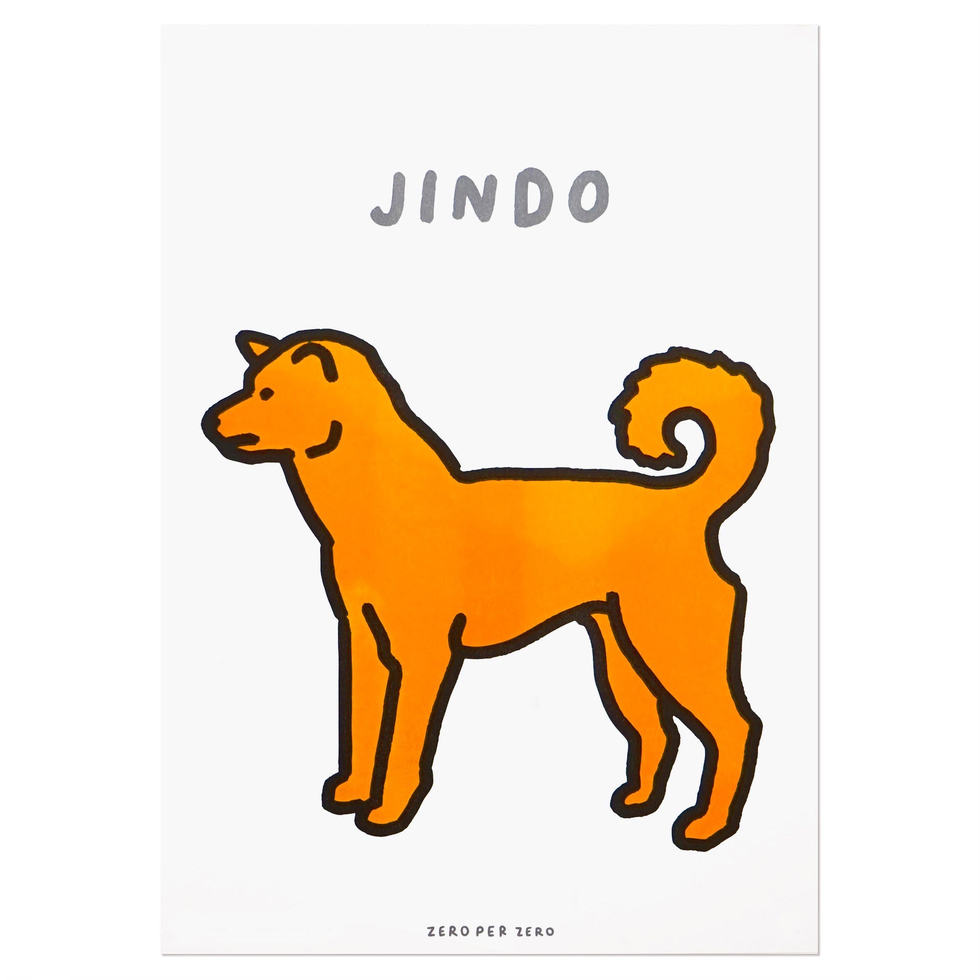 An A3 sized poster that says Jindo and has a painting of a Korean Jindo dog, created by Korean brand Zero Per Zero and for sale at Shim House